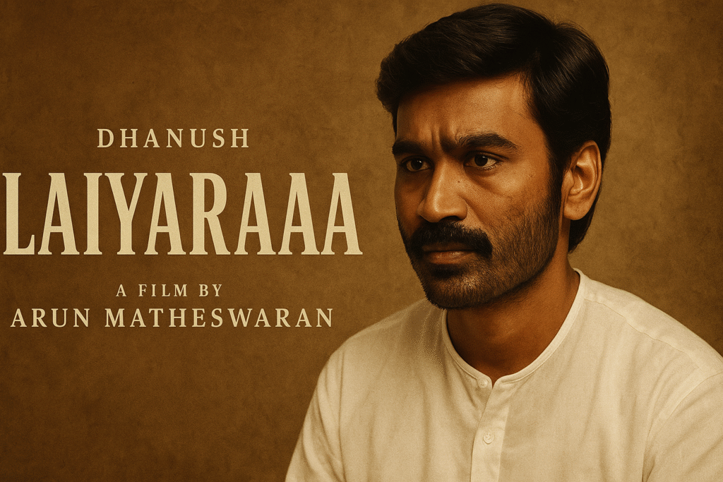 Ilaiyaraaja biopic, Ilaiyaraaja movie 2025, Dhanush Ilaiyaraaja film, Arun Matheswaran films, Ilaiyaraaja biography, Tamil cinema biopics, South Indian music legends, Ilaiyaraaja story, Indian music history, Ilaiyaraaja life journey, Ilaiyaraaja film updates, Ilaiyaraaja musical legacy, upcoming Tamil movies, inspiring biopics India.