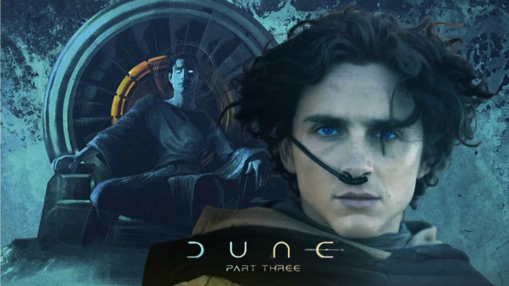 Dune Part Three 2026, Dune 3 movie, Dune 2026 plot, Atreides dynasty, Arrakis future, spice war film, sci-fi movies 2026, Dune saga explained, Denis Villeneuve Dune trilogy.