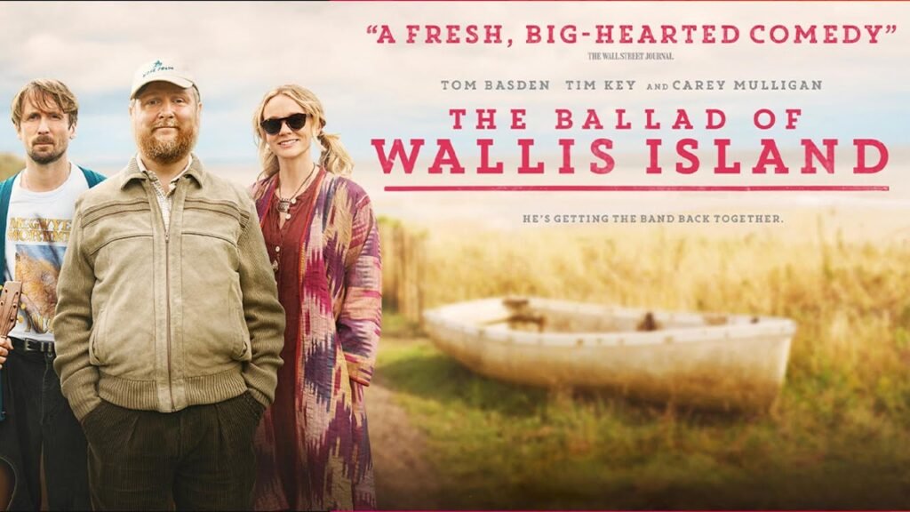 The Ballad of Wallis Island 2026, Wallis Island Movie Review, Survival Mystery 2026, Island Thriller Film, 2026 Hollywood Movies, Lost Island Adventure, Survival Drama 2026, Wallis Island Plot