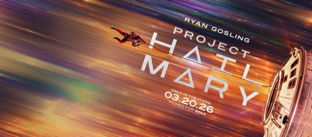 Project Hail Mary 2026 Project Hail Mary movie Project Hail Mary film review Ryland Grace story 2026 sci-fi movies upcoming Hollywood sci-fi films space survival movie 2026 interstellar science movie realistic space drama