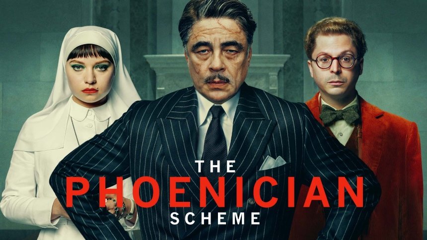 The Phoenician Scheme | Wes Anderson | 2025 film | espionage thriller | film review | Benicio del Toro | Mia Threapleton | Michael Cera | family drama cinema
