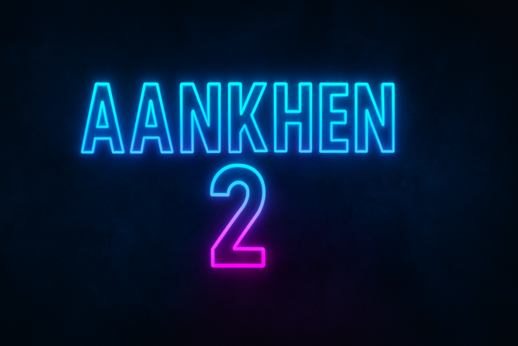 Aankhen 2 2026, Aankhen sequel movie, Bollywood casino heist thriller, smart thriller films India, upcoming Bollywood movies 2026, Amitabh Bachchan Aankhen franchise, visually impaired heist story, crime thriller Bollywood, Aankhen 2002 follow-up