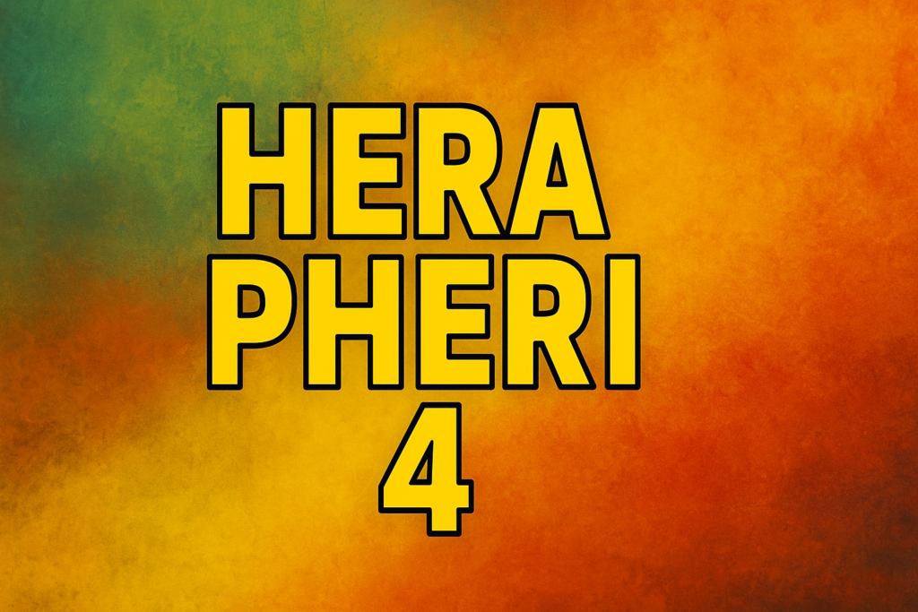 Hera Pheri 4, Hera Pheri 4 2026, Hera Pheri franchise, Phir Hera Pheri, Hera Pheri 3 news, Akshay Kumar comedy movies, Paresh Rawal Baburao, Suniel Shetty Hera Pheri, Bollywood comedy franchise, upcoming Bollywood sequels, classic Hindi comedy, Hera Pheri analysis, Bollywood nostalgia, future of Hera Pheri, comedy film speculation