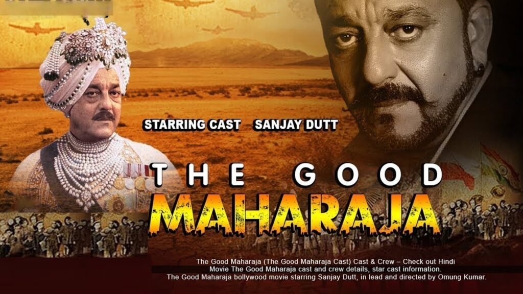 The Good Maharaja 2027, Indian historical movies, upcoming Bollywood films 2027, humanitarian leadership films, Indian royal history cinema, period drama India, historical epic movies