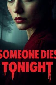 Someone Dies Tonight